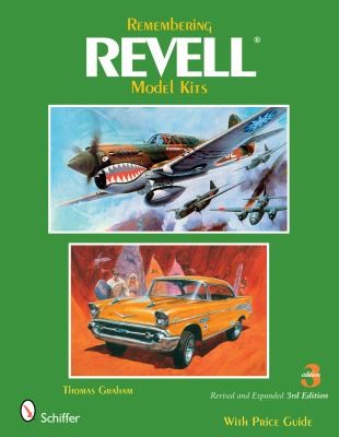 Remembering Revell Model Kits by Thomas Graham 2008, Paperback