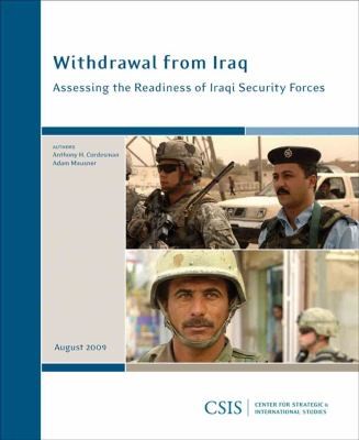 Withdrawal from Iraq Assessing the Readiness of Iraqi Security Forces 