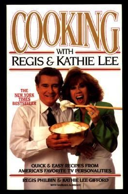 Cooking With Regis & Kathie Lee, Regis Philbin, Kathie Lee Gifford 