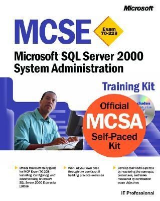 MCSE Training Kit Exam 70 228 Microsoft SQL Server 2000 System 