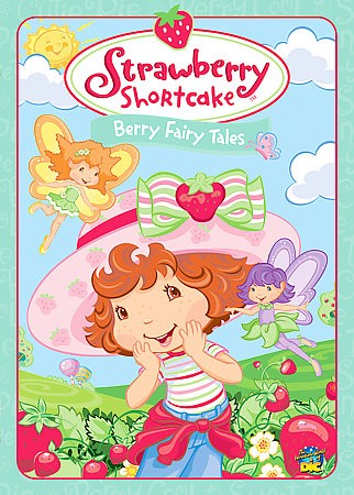 Strawberry Shortcake   Berry Fairy Tales DVD, 2006