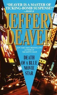 Death of a Blue Movie Star by Jeffery Deaver 2000, Paperback