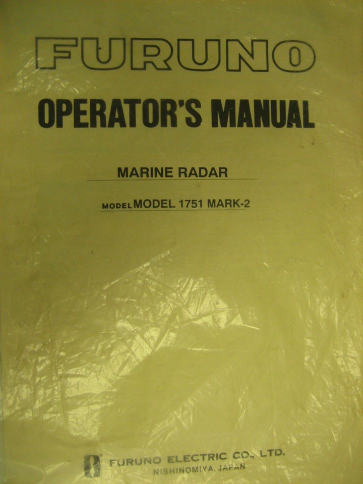 Furuno Operators Manual For Marine Radar Model 1751 Mark 2