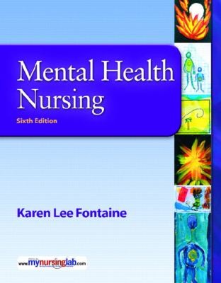Mental Health Nursing by Karen Fontaine 2008, Paperback
