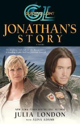 Guiding Light Jonathans Story by Julia London 2007, Hardcover