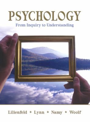 Psychology From Inquiry to Understanding by Steven Jay Lynn, Scott O 