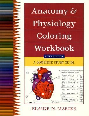 Anatomy and Physiology Coloring Workbook A Complete Study Guide by 