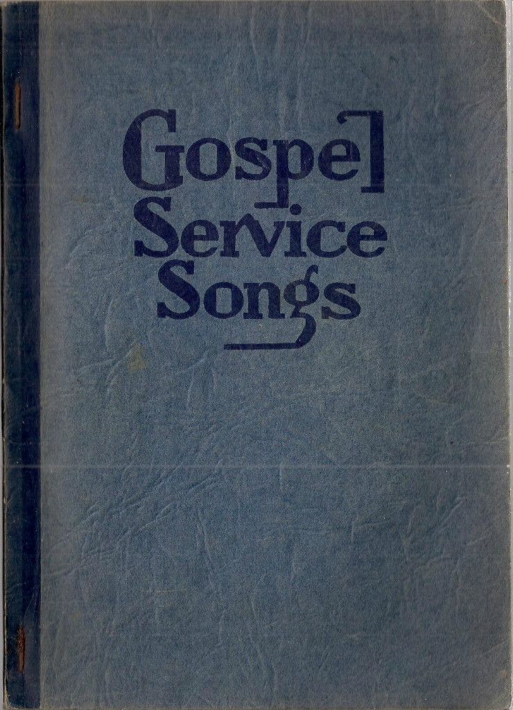 1938 Rodeheaver Hall Mack Gospel Service Songs
