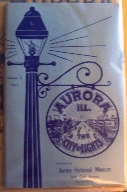 Vintage 1957 Aurora IL Historical City of Lights Book Piece of History