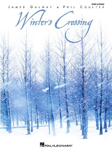 Winters Crossing James Galway Phil Coulter Flute and Piano Songbook