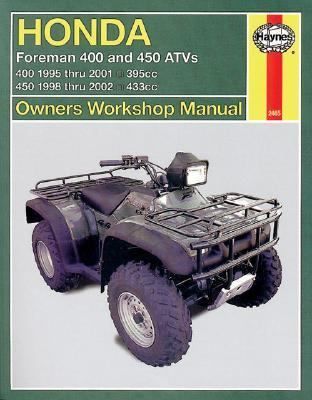 Honda Foreman Trx400 450 Shaft Drive Atvs 1995 Thru 2002 by Alan