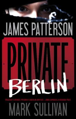 Private Berlin by James Patterson (2013, Hardcover) Book Club Edition